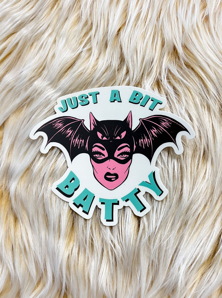 Just a bit Batty  Decal - Die cut Sticker